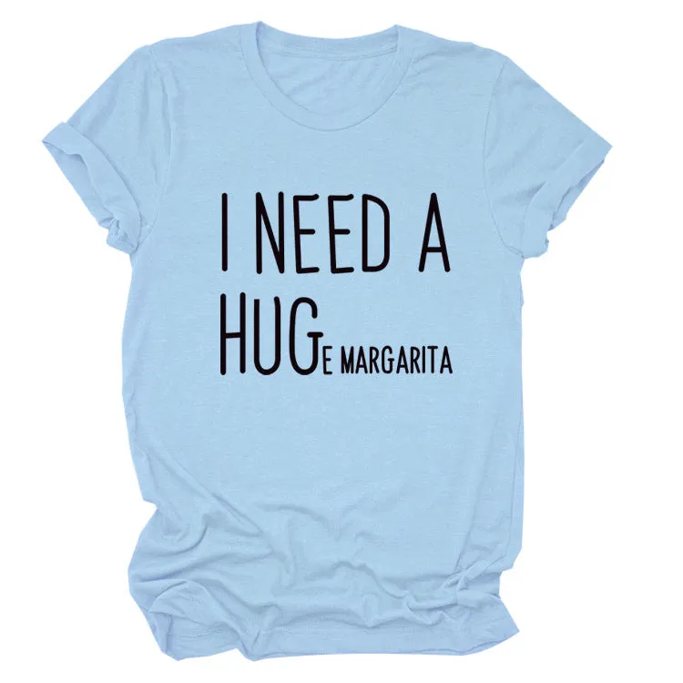 MINIMALIST LETTERING I NEED A HUG ROUND NECK SHORT SLEEVES T SHIRT