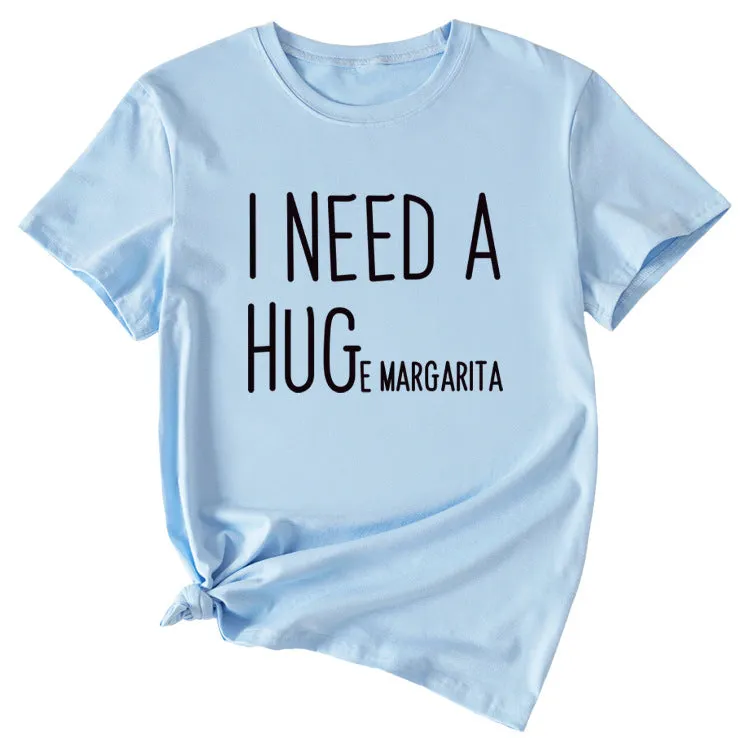 MINIMALIST LETTERING I NEED A HUG ROUND NECK SHORT SLEEVES T SHIRT